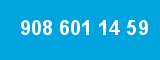 908 601 14 59